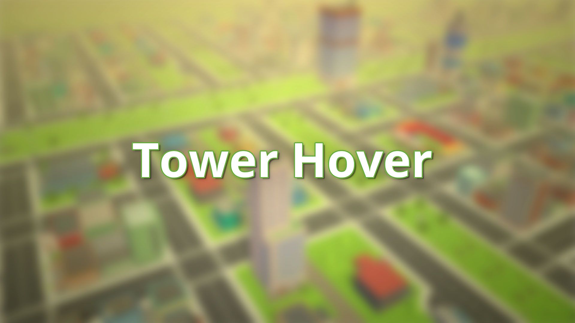 [NSW] 타워 호버 (Tower Hover)