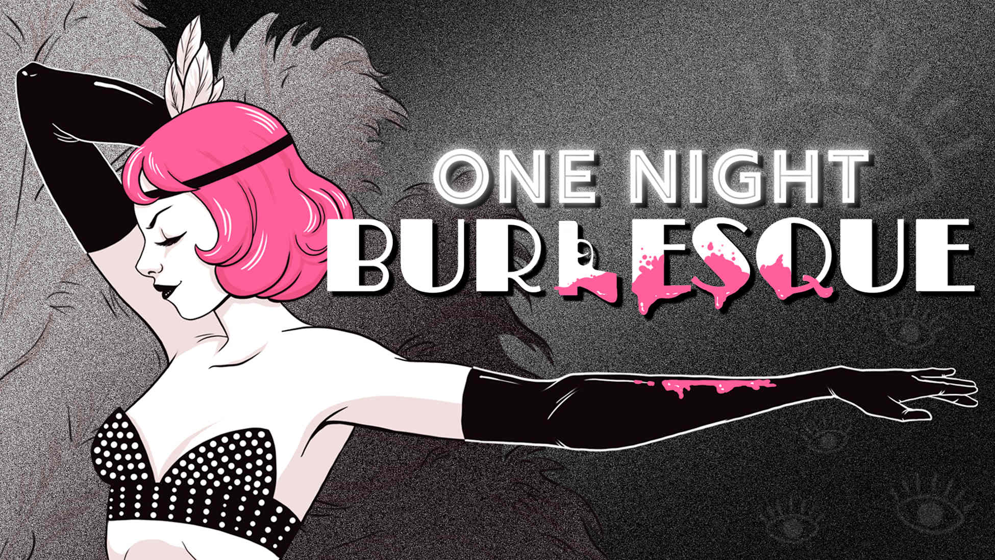 [NSW] 원 나잇: 버레스크 (One Night: Burlesque)