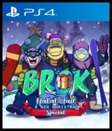 [PS4] BROK Natal Tale A New Christmas Special