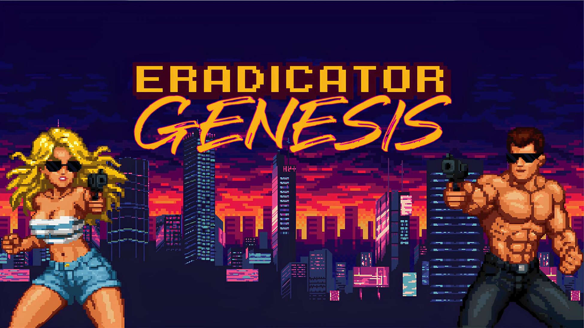 [NSW] 이래디케이터 제네시스 (Eradicator Genesis)